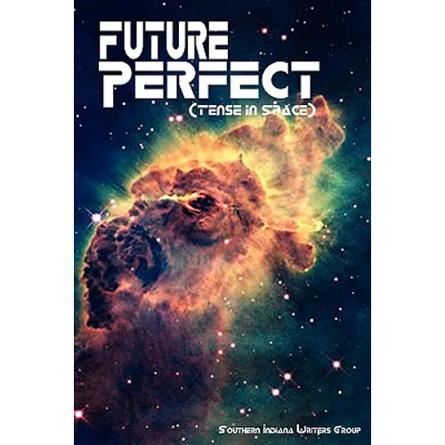 Future Perfect (Tense in Space) - Paperback