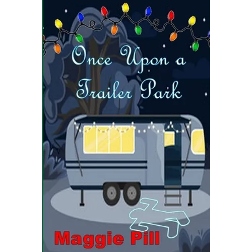 Once Upon a Trailer Park - Paperback