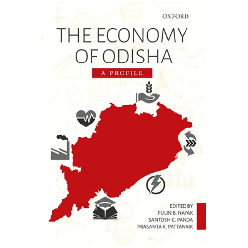 The Economy of Odisha: A Profile - Hardcover