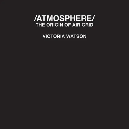 /Atmosphere: The Origin of Air Grid - Paperback