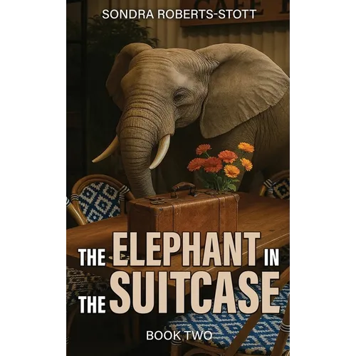The Elephant Is in the Suitcase - Hardcover