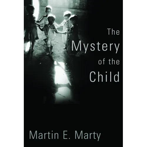 The Mystery of the Child - Paperback
