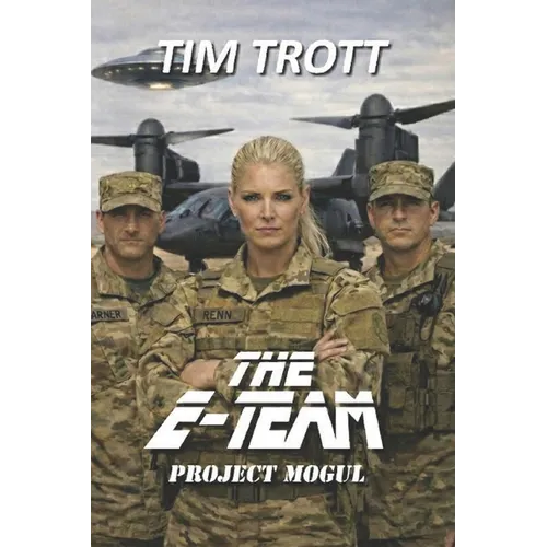 The E-Team: Project Mogul - Paperback