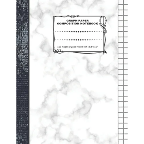Graph Paper Composition Notebook: 110 Pages - Quad Ruled 4x4 - 8.5