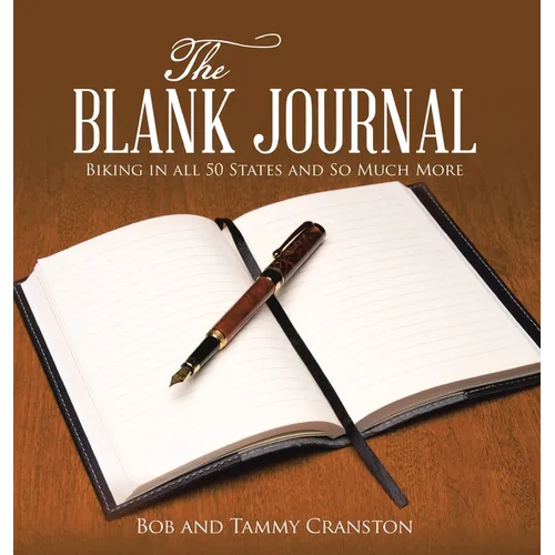 The Blank Journal: Biking in All 50 States and So Much More - Hardcover