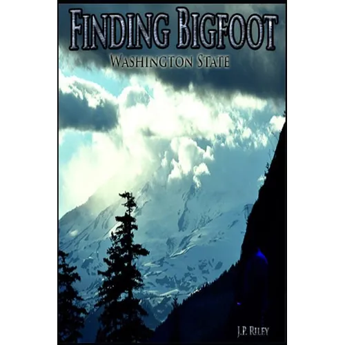 Finding Bigfoot: Washington State - Paperback