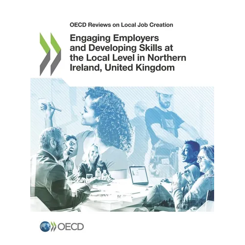 Engaging Employers and Developing Skills at the Local Level in Northern Ireland, United Kingdom - Paperback