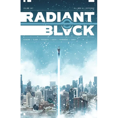 Radiant Black Volume 7: All-New All-Different: A Massive-Verse Book - Paperback
