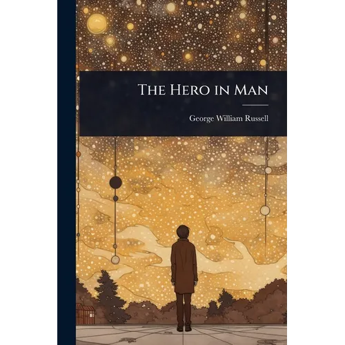The Hero in Man - Paperback