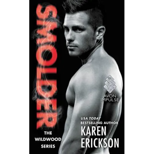 Smolder: A Red-Hot Small-Town Romance - Mass Market Paperbound