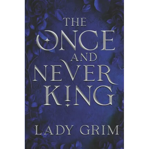 The Once and Never King - Paperback
