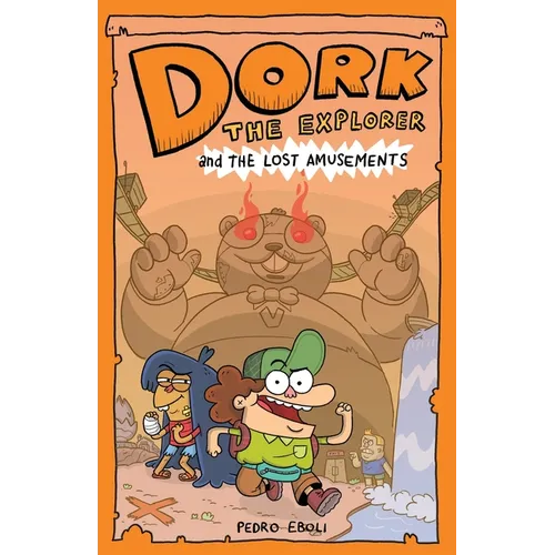 Dork the Explorer, and The Lost Amusements - Paperback