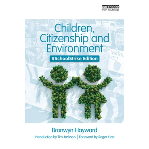 Children, Citizenship and Environment: #Schoolstrike Edition - Paperback
