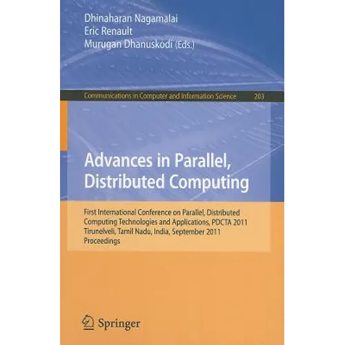 Advances in Parallel, Distributed Computing: First International Conference on Parallel, Distributed Computing Technologies and Applications, Pdcta 20 - Paperback