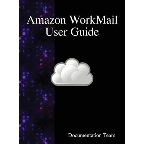 Amazon WorkMail User Guide - Hardcover
