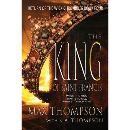 The King of Saint Francis - Paperback