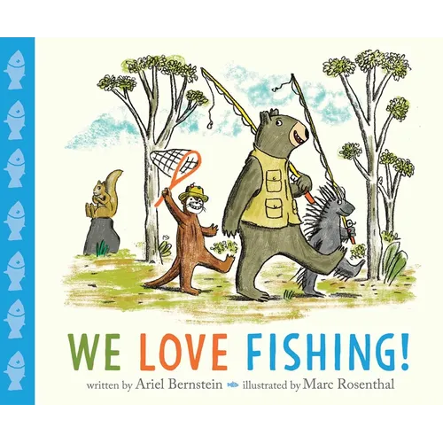 We Love Fishing! - Hardcover