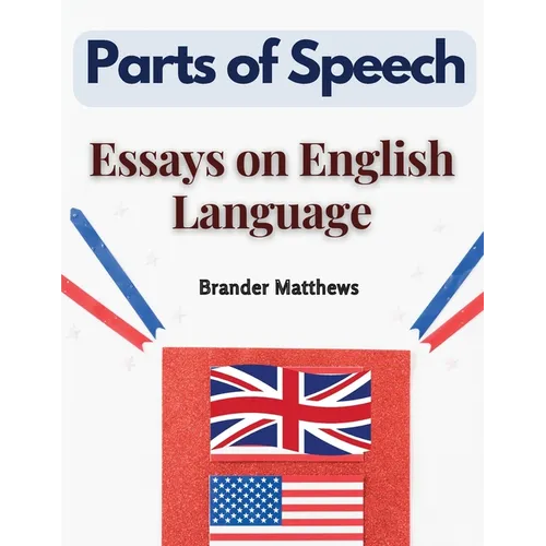Parts of Speech: Essays on English Language - Paperback