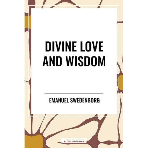 Divine Love and Wisdom - Paperback