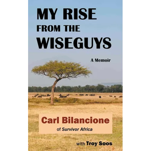My Rise from the Wiseguys: A Memoir - Paperback