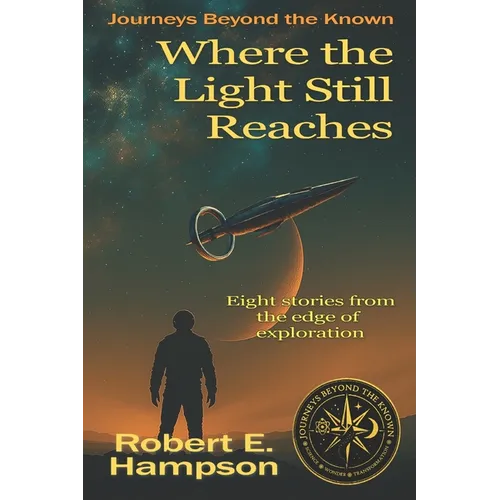 Where the Light Still Reaches - Paperback
