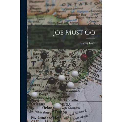 Joe Must Go - Paperback