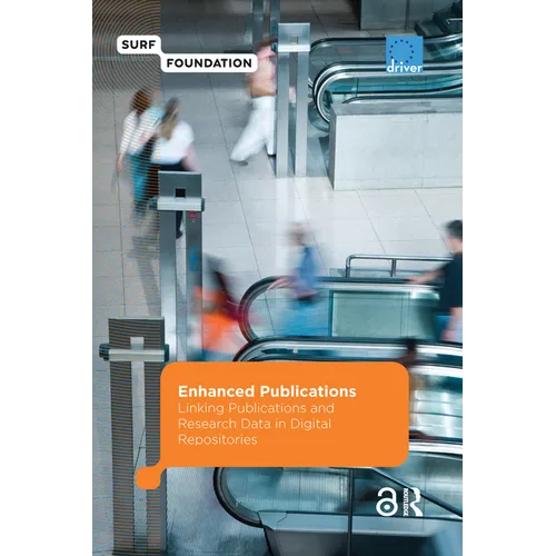 Enhanced Publications: Linking Publications and Research Data in Digital Repositories - Paperback