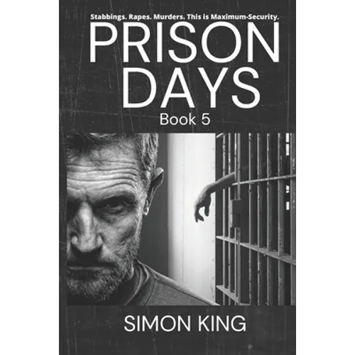 Prison Days: True Diary Entries by a Maximum Security Prison Officer, October, 2018 - Paperback