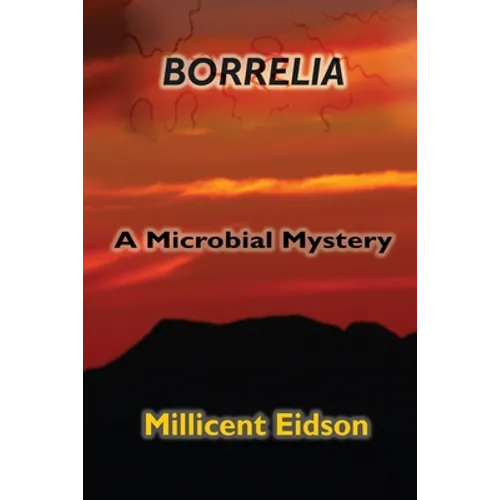 Borrelia: A Microbial Mystery - Paperback