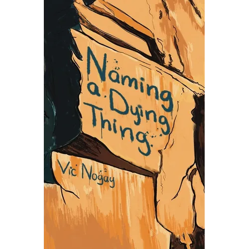 Naming a Dying Thing