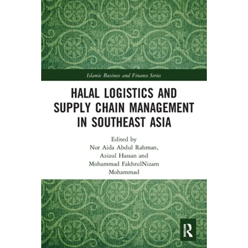 Halal Logistics and Supply Chain Management in Southeast Asia - Paperback