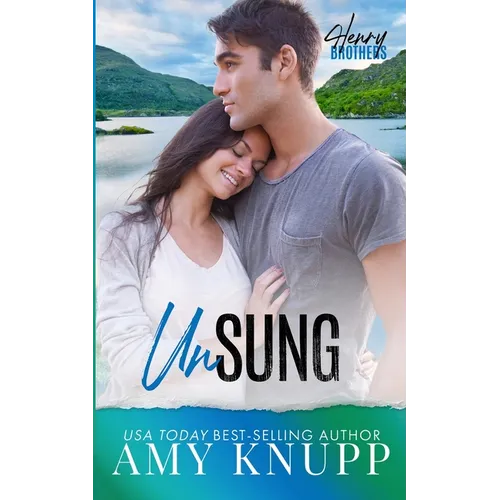 Unsung: A Runaway Bride Small Town Romance - Paperback