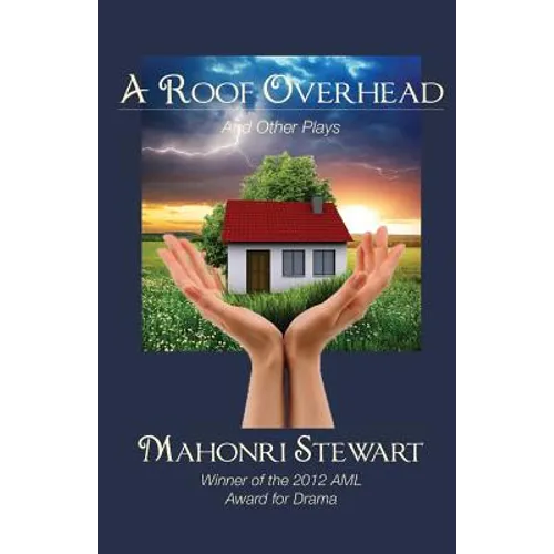 A Roof Overhead and Other Plays - Paperback