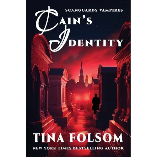 Cain's Identity (Scanguards Vampires #9) - Paperback
