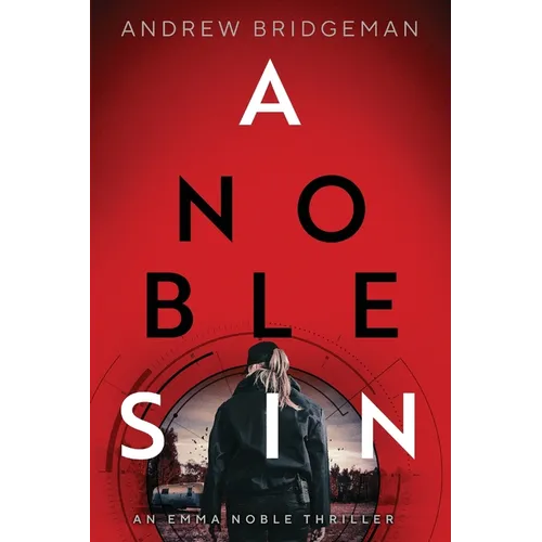 A Noble Sin: An Emma Noble Thriller - Paperback