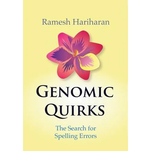 Genomic Quirks: The Search for Spelling Errors - Hardcover