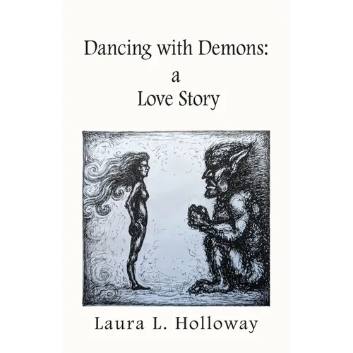 Dancing With Demons: A Love Story - Paperback