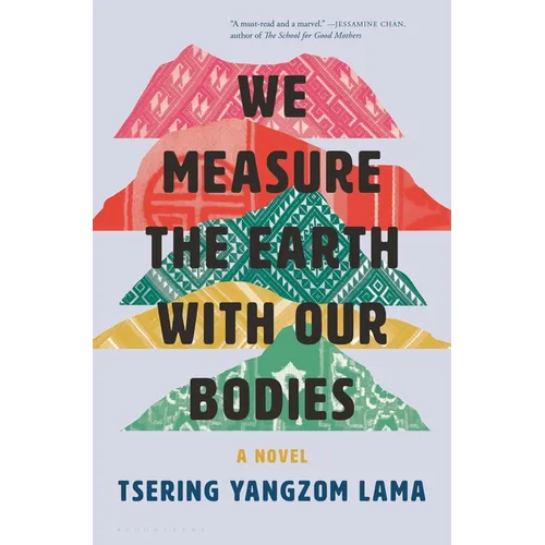 We Measure the Earth with Our Bodies - Hardcover