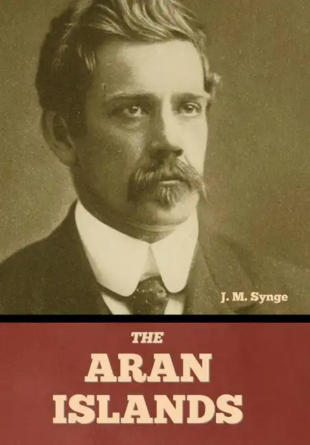The Aran Islands - Hardcover