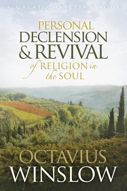 Personal Declension and Revival of Religion in the Soul - Paperback
