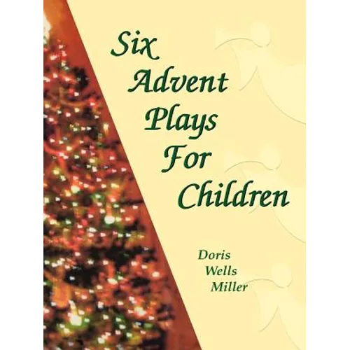 Six Advent Plays for Children - Paperback