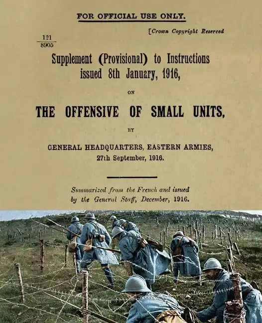 The Offensive of Small Units: September 1916 - Paperback