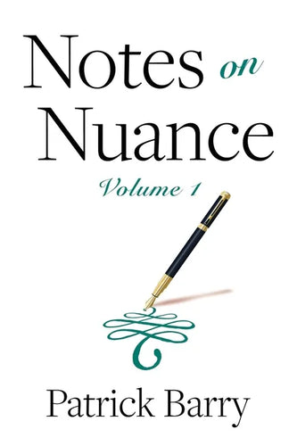 Notes on Nuance: Volume 1 - Paperback