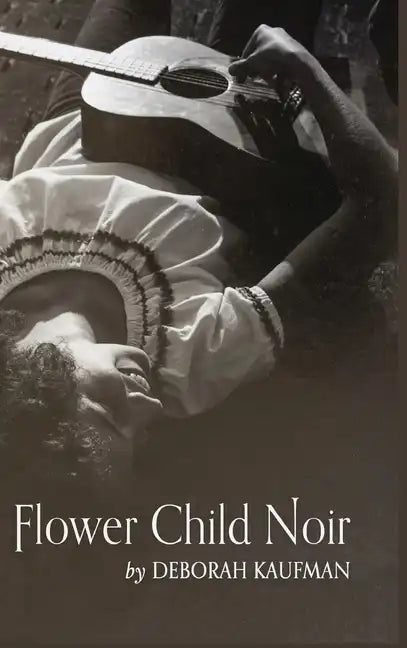 Flower Child Noir - Hardcover