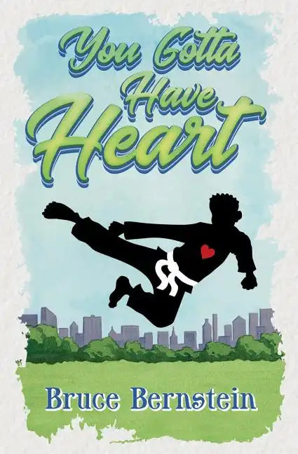 You Gotta Have Heart - Paperback