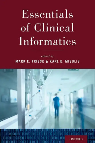 Essentials of Clinical Informatics - Paperback