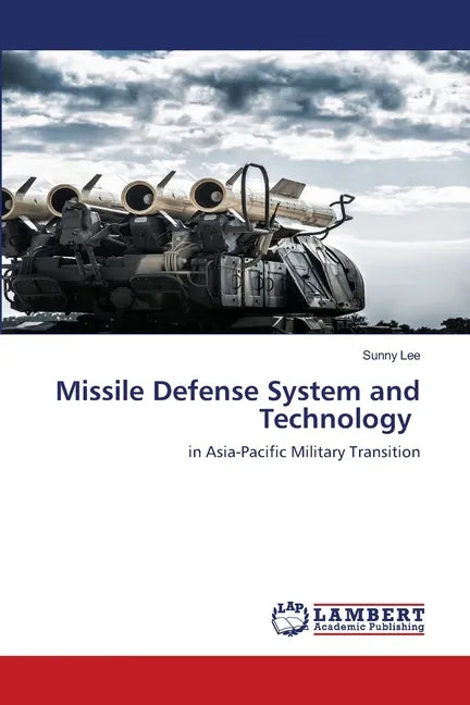 Missile Defense System and Technology - Paperback