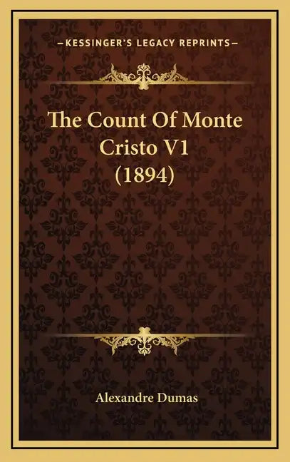 The Count Of Monte Cristo V1 (1894) - Hardcover