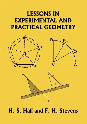 Lessons in Experimental and Practical Geometry (Yesterday's Classics) - Paperback