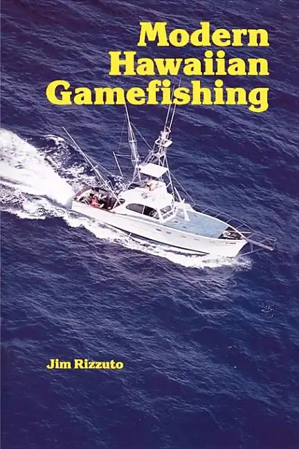 Modern Hawaiian Gamefishing - Paperback